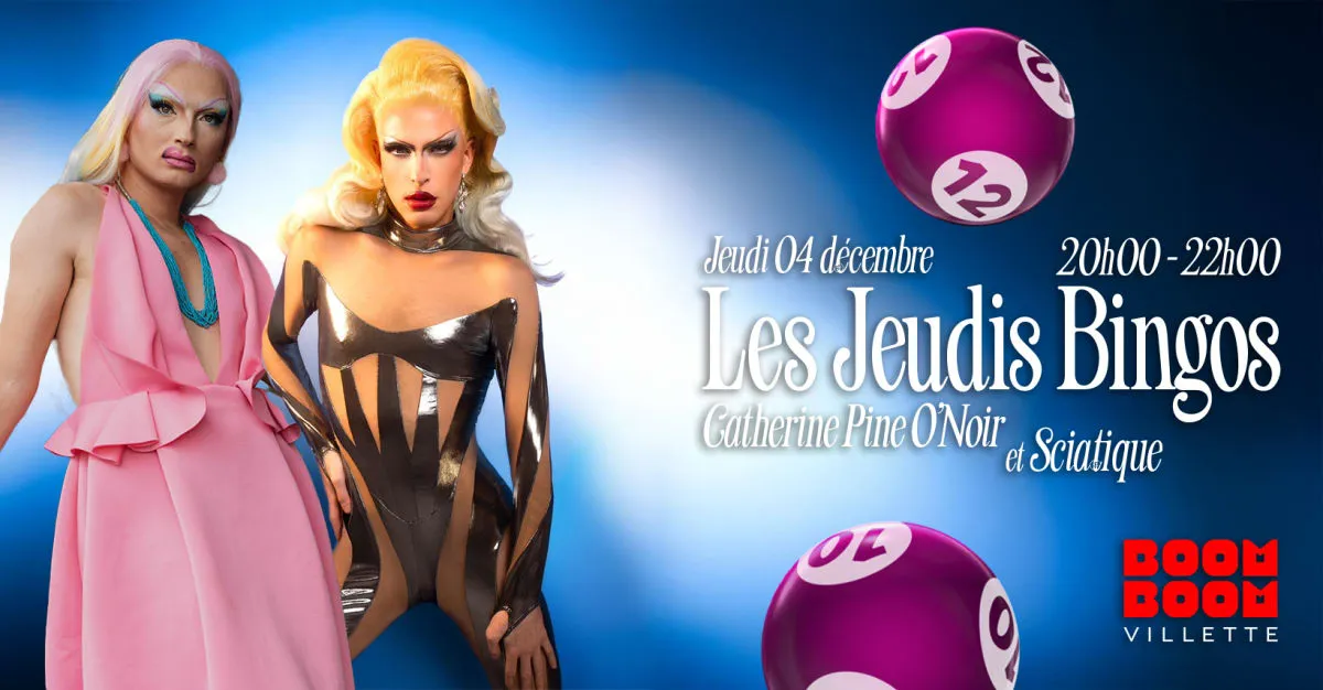 Bingo Drag : Sciatique & Catherine Pine O'noir