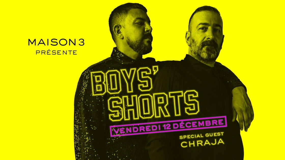 Maison 3 Presents : Boys&rsquo; Shorts (Dj Set)