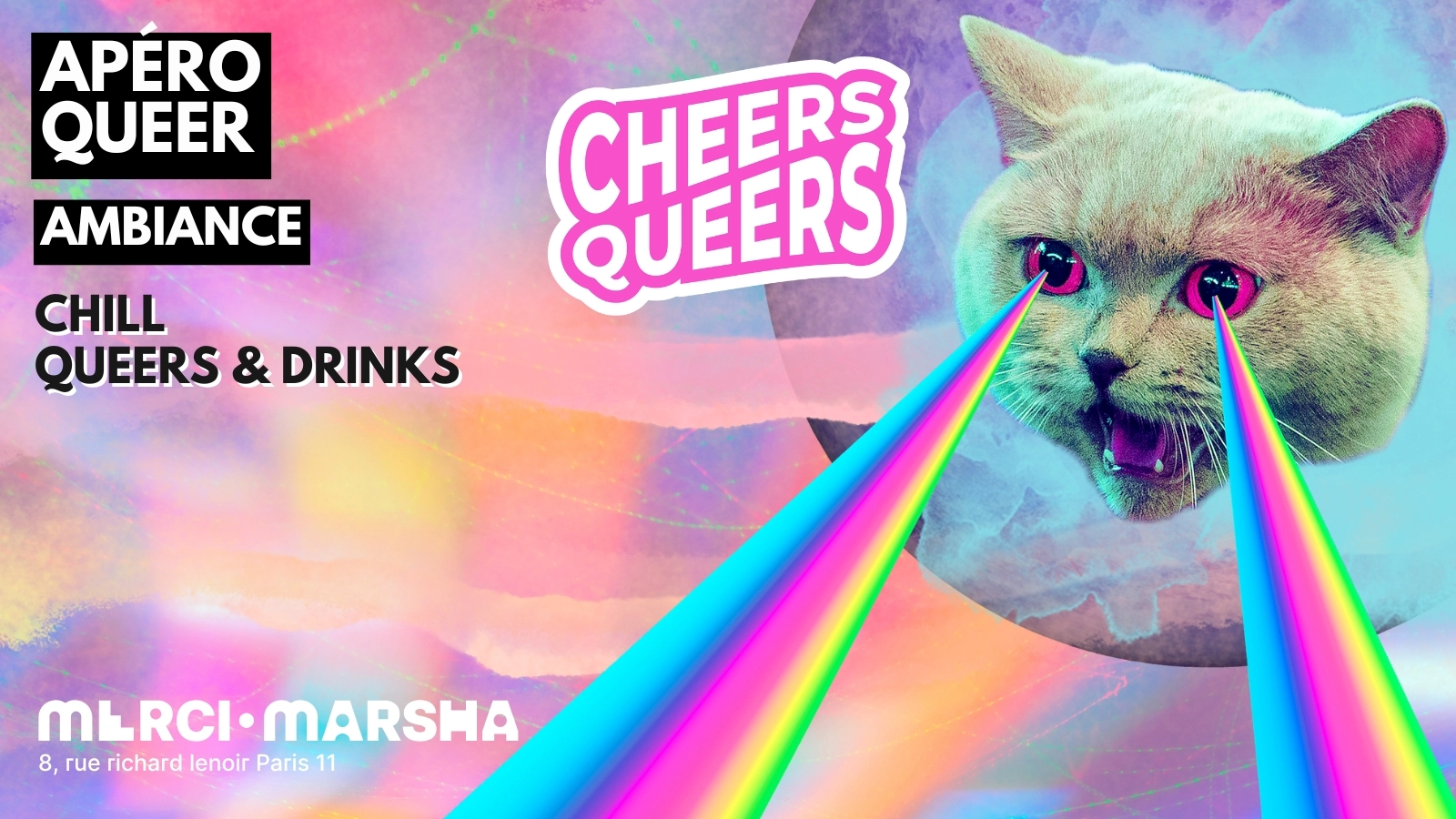 Cheers Queers, l'ap&eacute;ro chill du Merci&middot;Marsha !