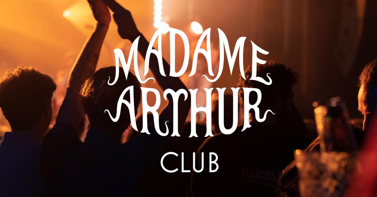 Madame Arthur Club &middot; 0201