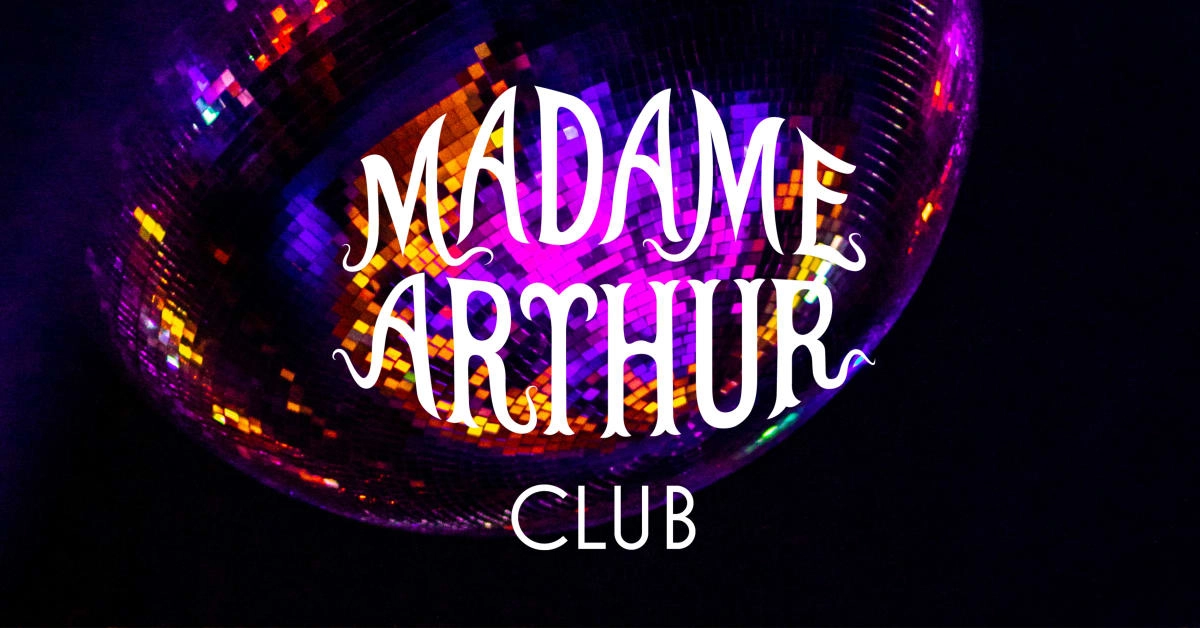 Madame Arthur Club &middot; 0901
