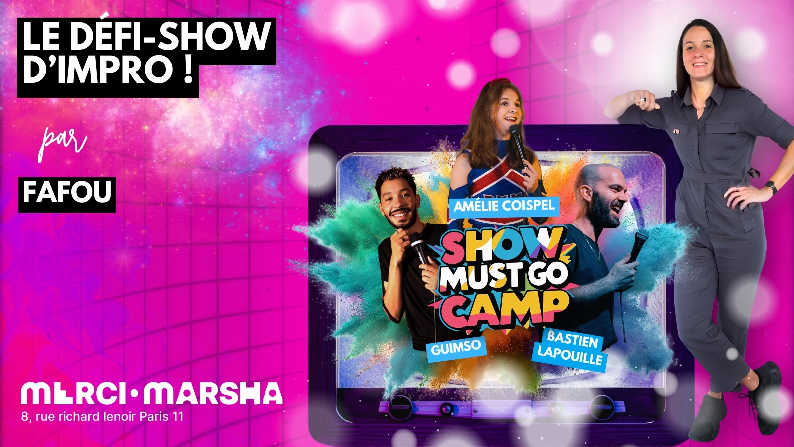 Show Must Go Camp ! Le défi d'impro Queer de Fafou !