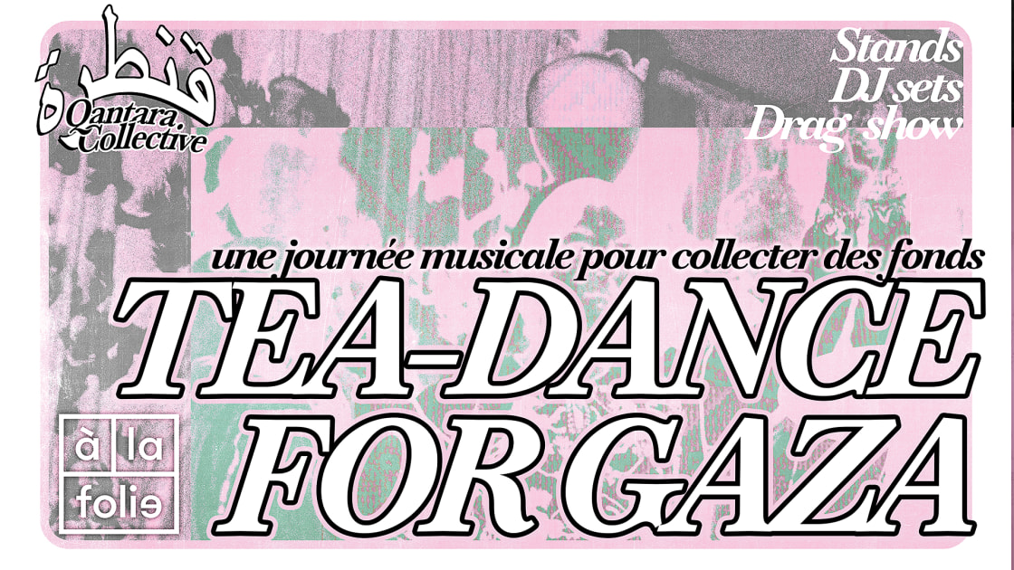 Tea-Dance For Gaza : Qantara Collective
