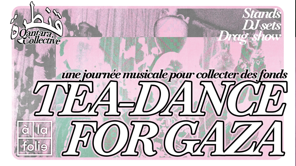 Tea-Dance For Gaza : Qantara Collective