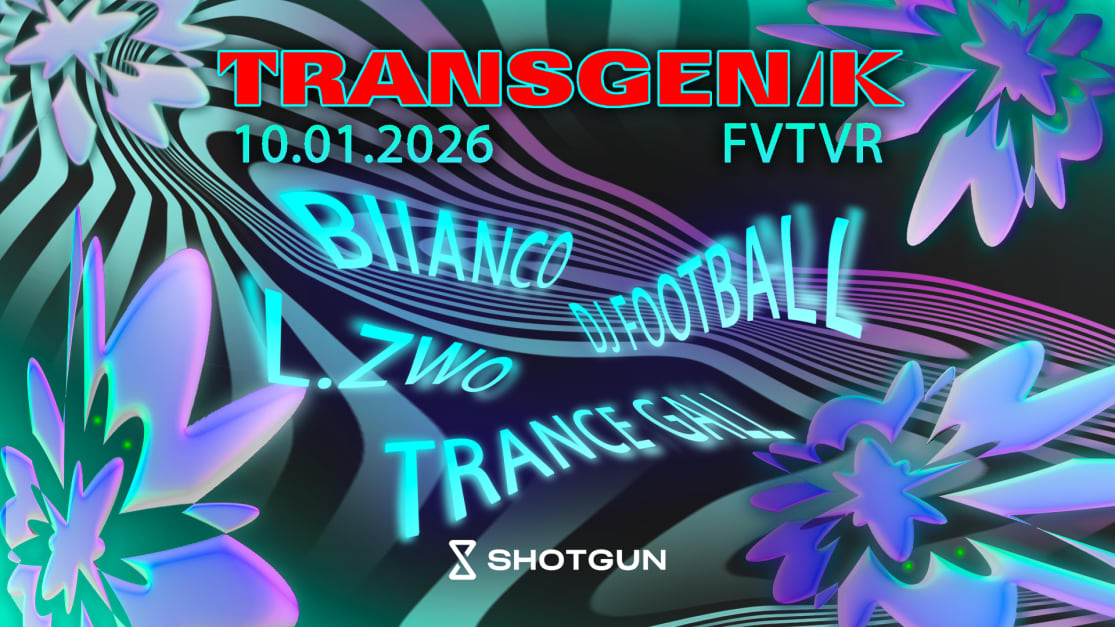 Transgenik 10 Janvier 2026