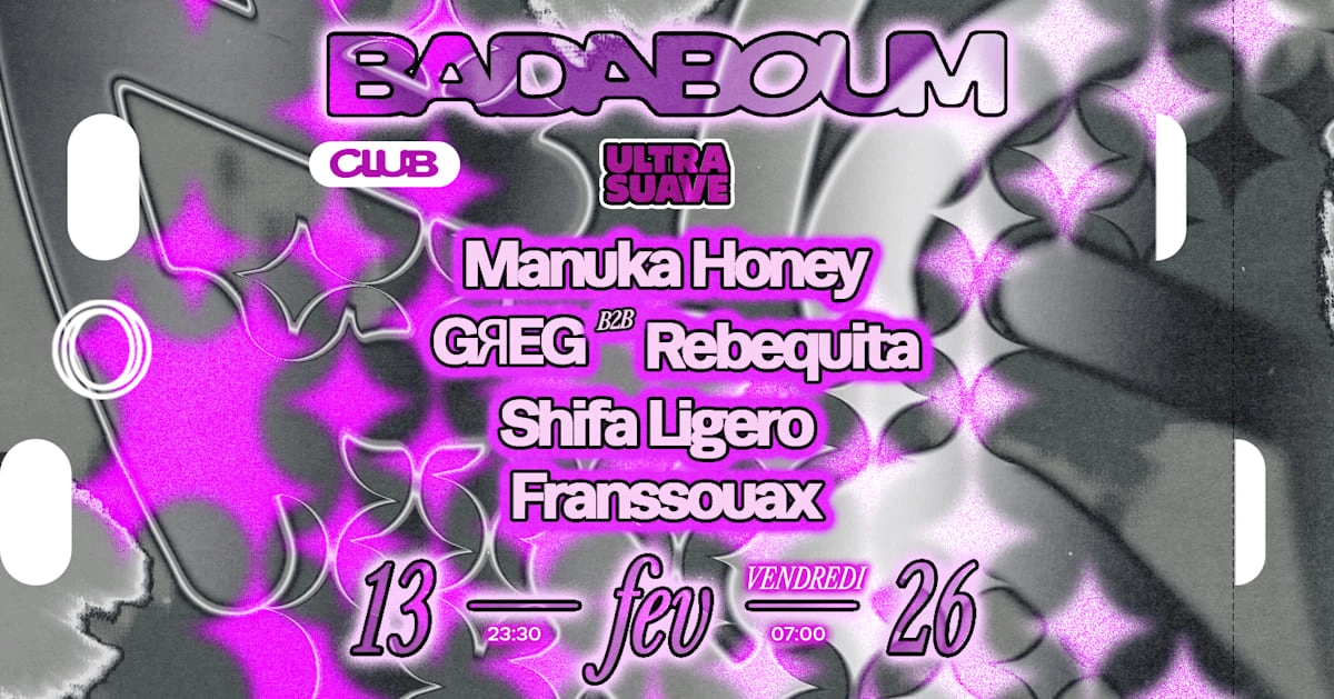 Club &mdash; Ultra Suave: Manuka Honey, Greg, Rebequita & More