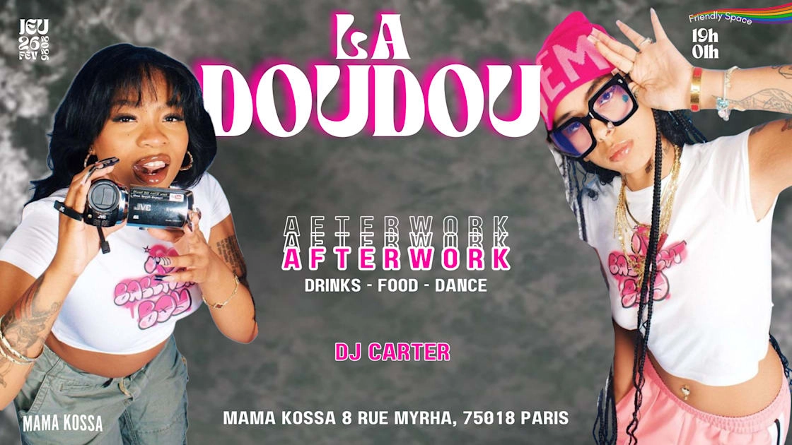 La Doudou - Afterwork Edition 02/26