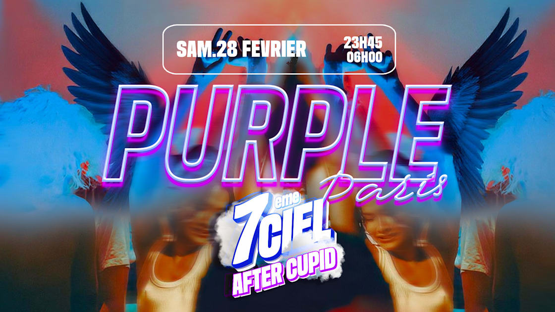 La Purple Paris : 7ème Ciel : After Cupid