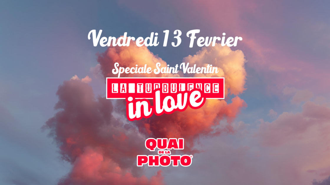 La Turbulence In Love - Vol 086 (Entrée Gratuite)