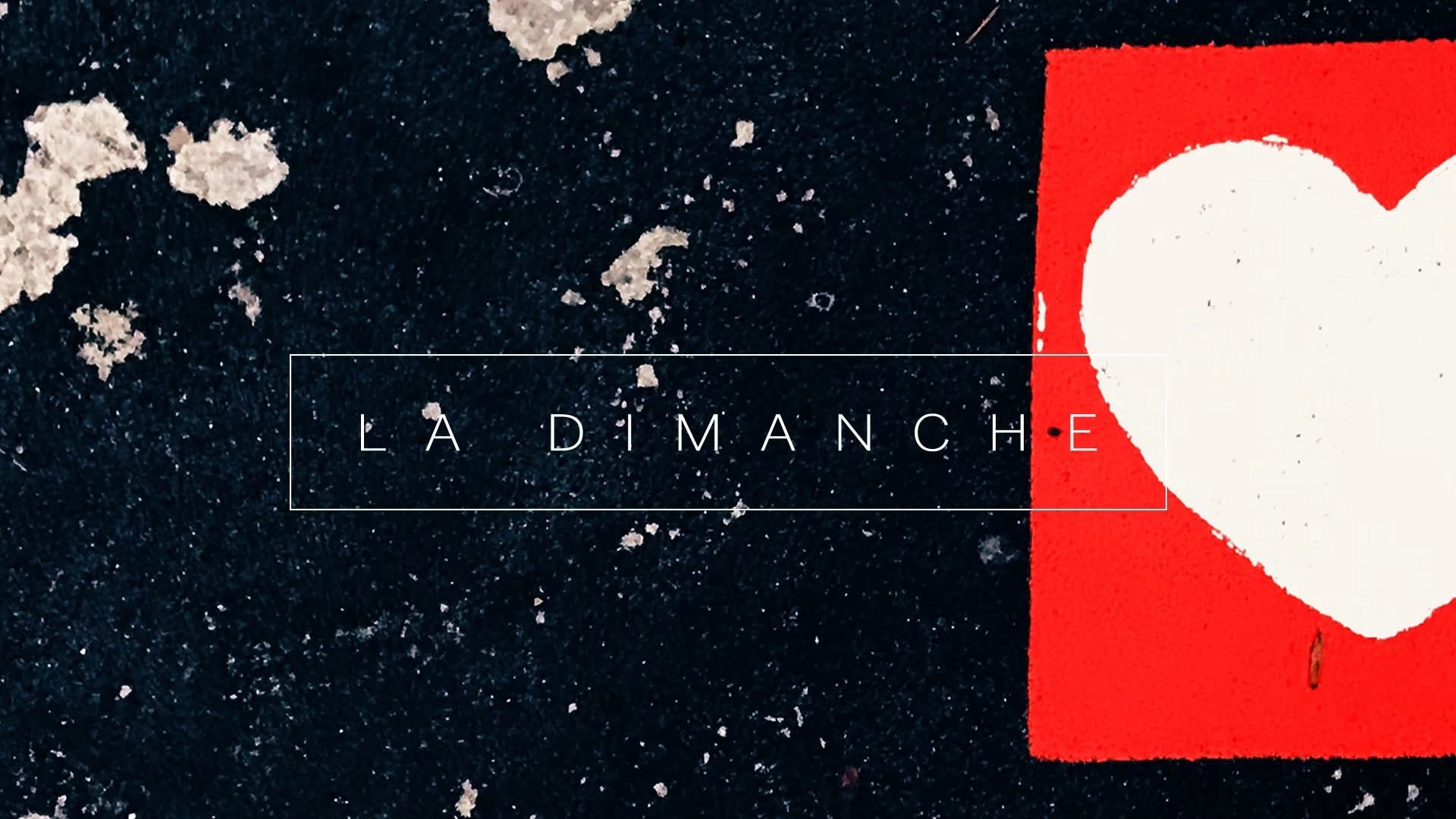 LaDimanche — LoveEdition 