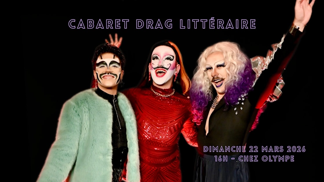 Cabaret Drag Littéraire - L'art D'être (Avec Les) Autres
