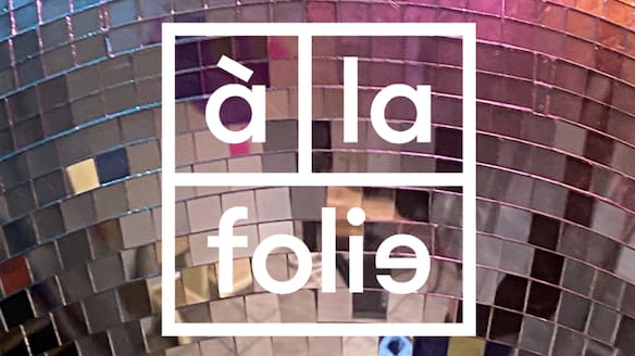 Club &Agrave; La Folie