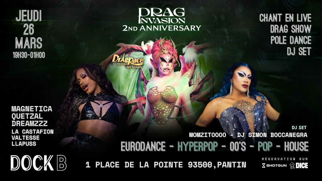 Drag Invasion &ndash; 2eme Anniversaire