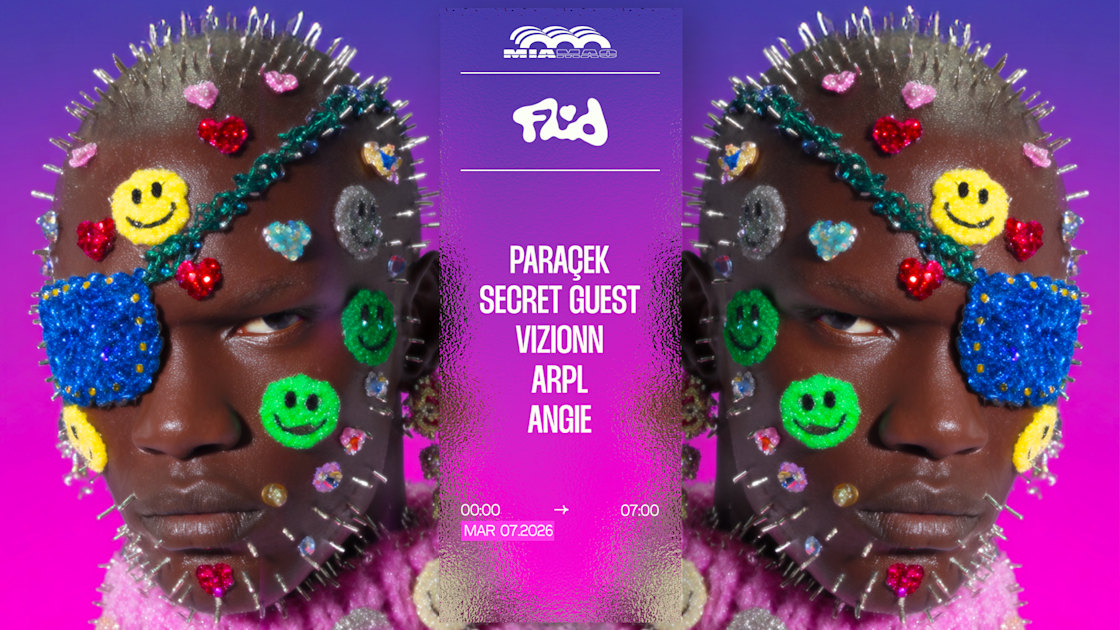 Fluid : Para&ccedil;ek, Vizionn, Arpl, Angie + Secret Guest