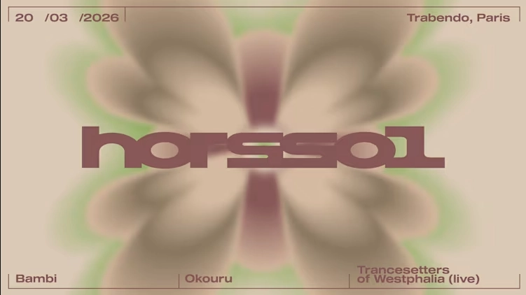 HORS-SOL x Trabendo : Bambi, Okouru, Trancesetters of Westphalia (live)