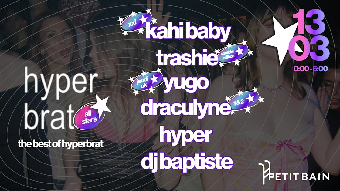 Hyperbrat All Stars : Hyperpop & Techno Queer Party