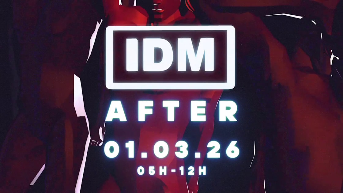 Idm After