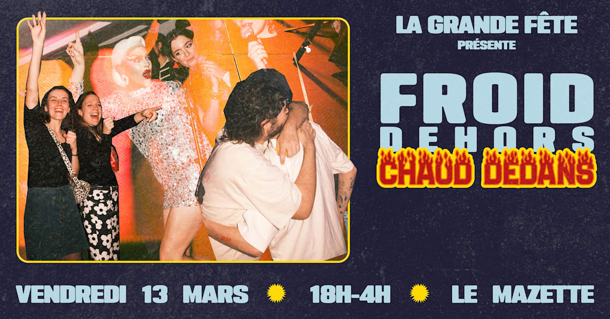 La Grande F&ecirc;te : Froid Dehors Mais Chaud Dedans !