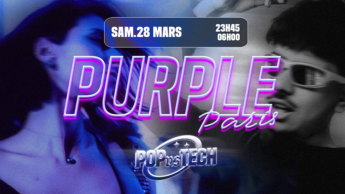 La Purple Paris : Pop Vs Tech