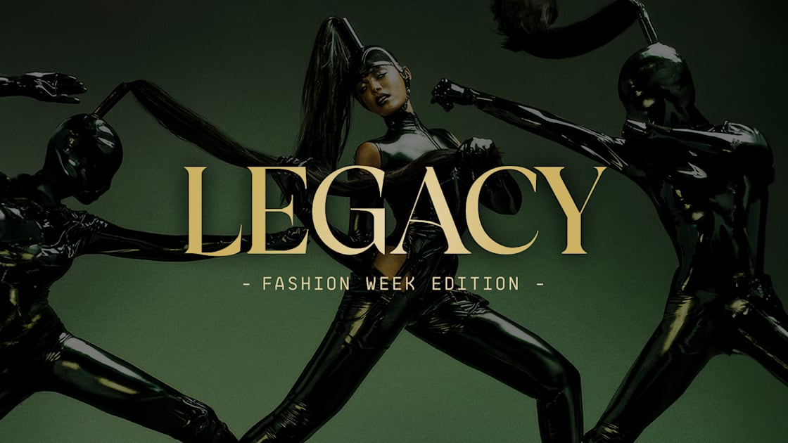 Legacy — Fashion Week