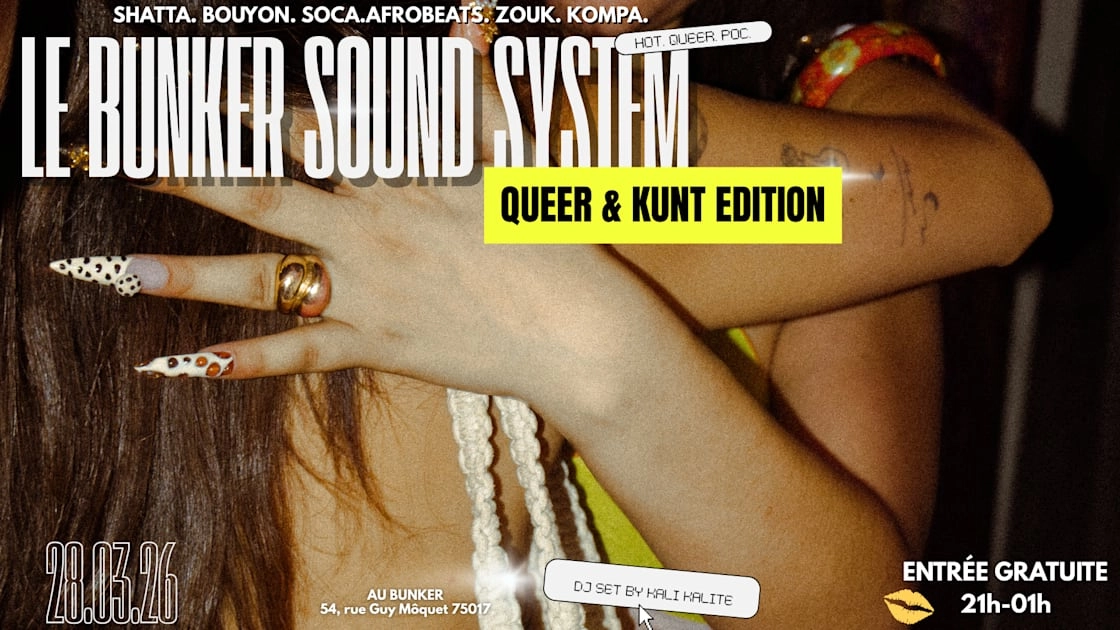 Queer & Kunt Edition By Le Bunker Sound System (Bar)