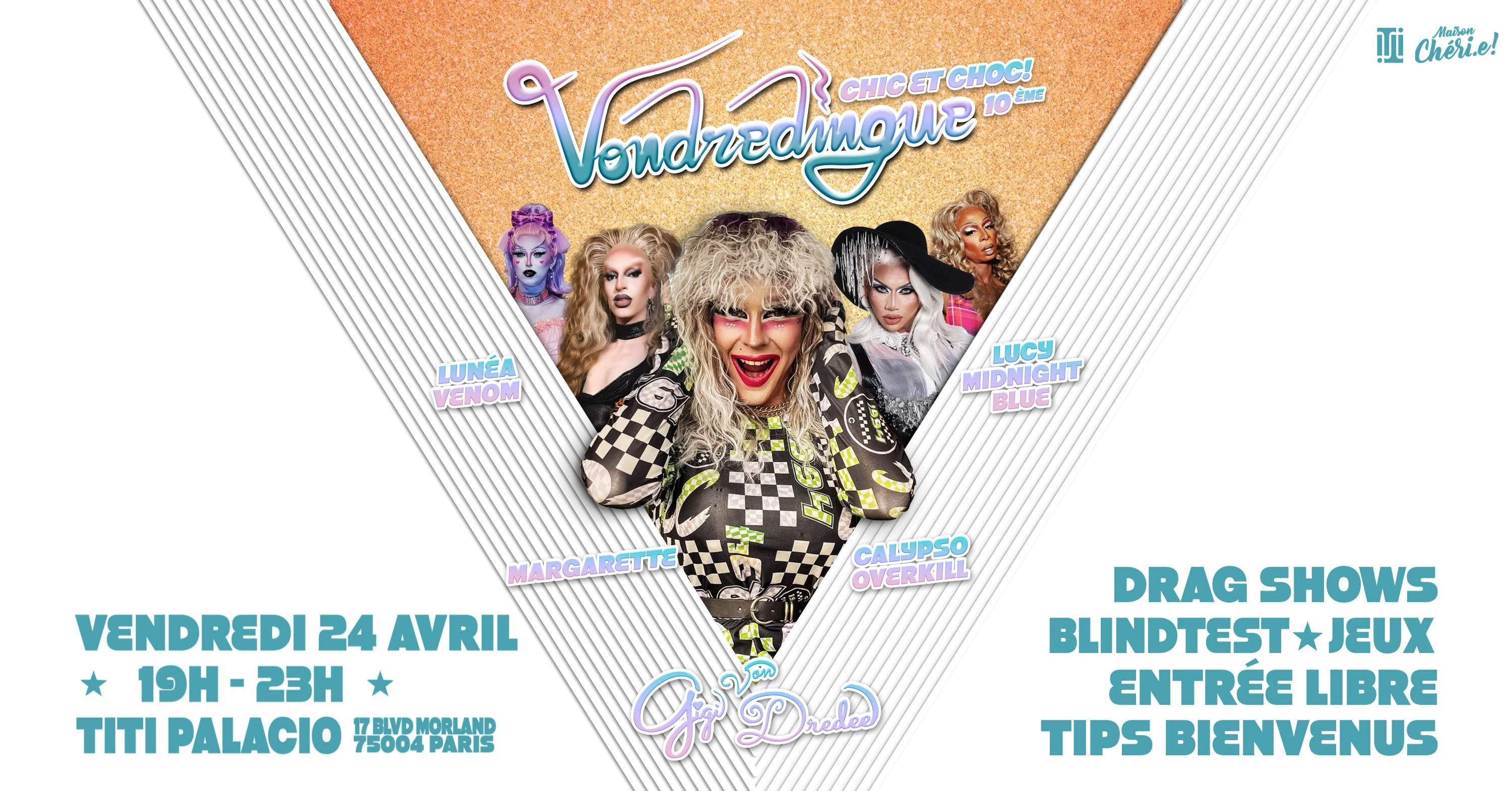 💄 Vondredingue: Chic & Choc! : Drag Shows & Games! 🎉