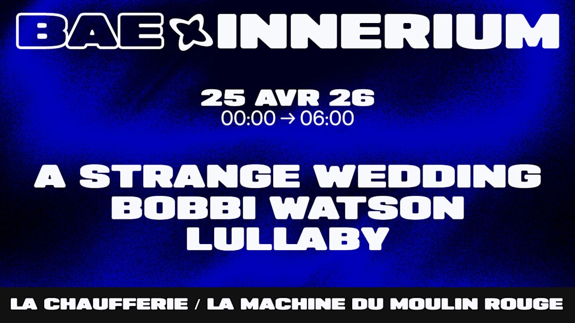 Bae Party Présente Innerium Avec A Strange Wedding & More