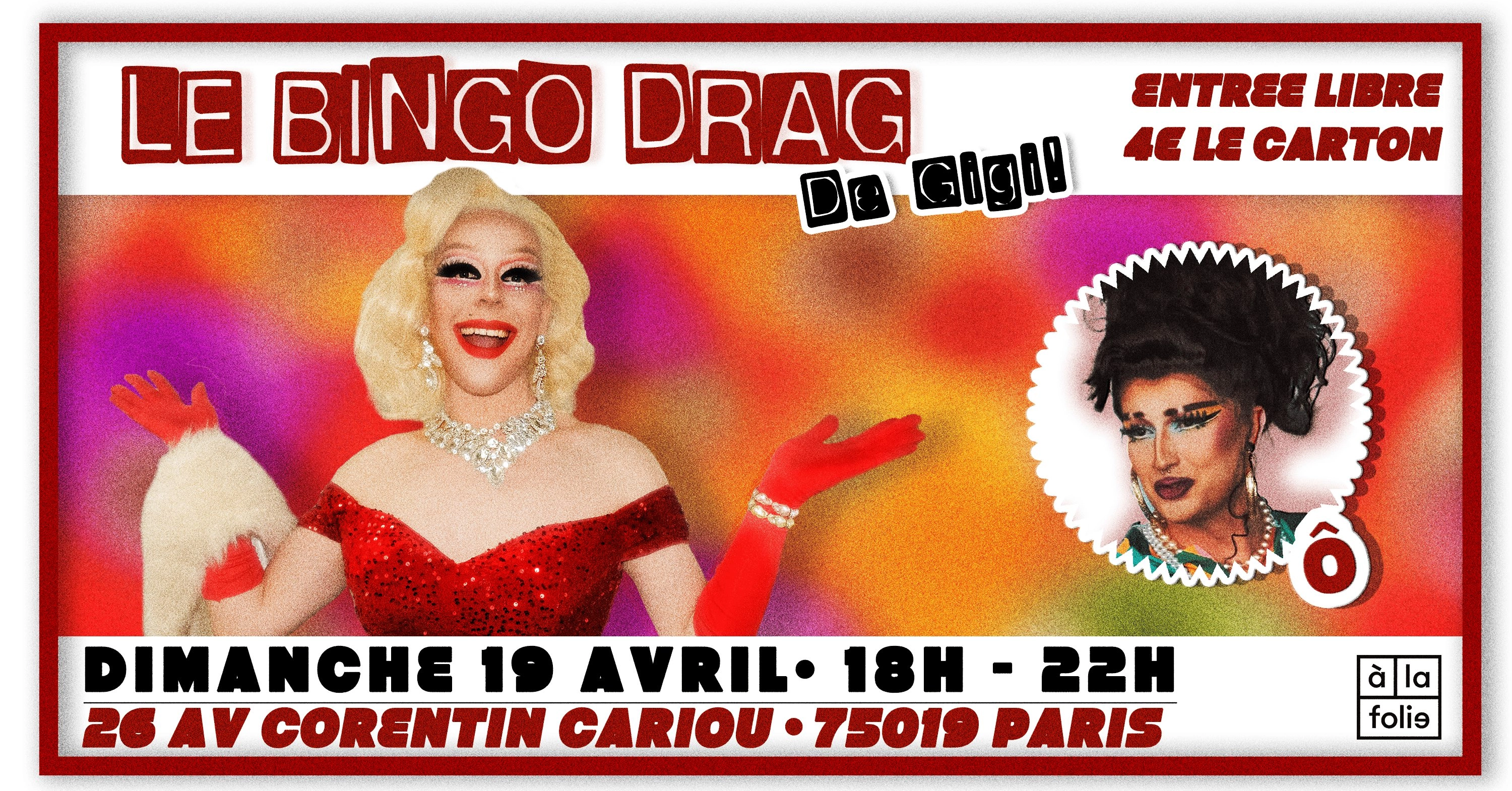 Bingo Drag De Gigi Von Dredee À La Folie ! Avec Ô!