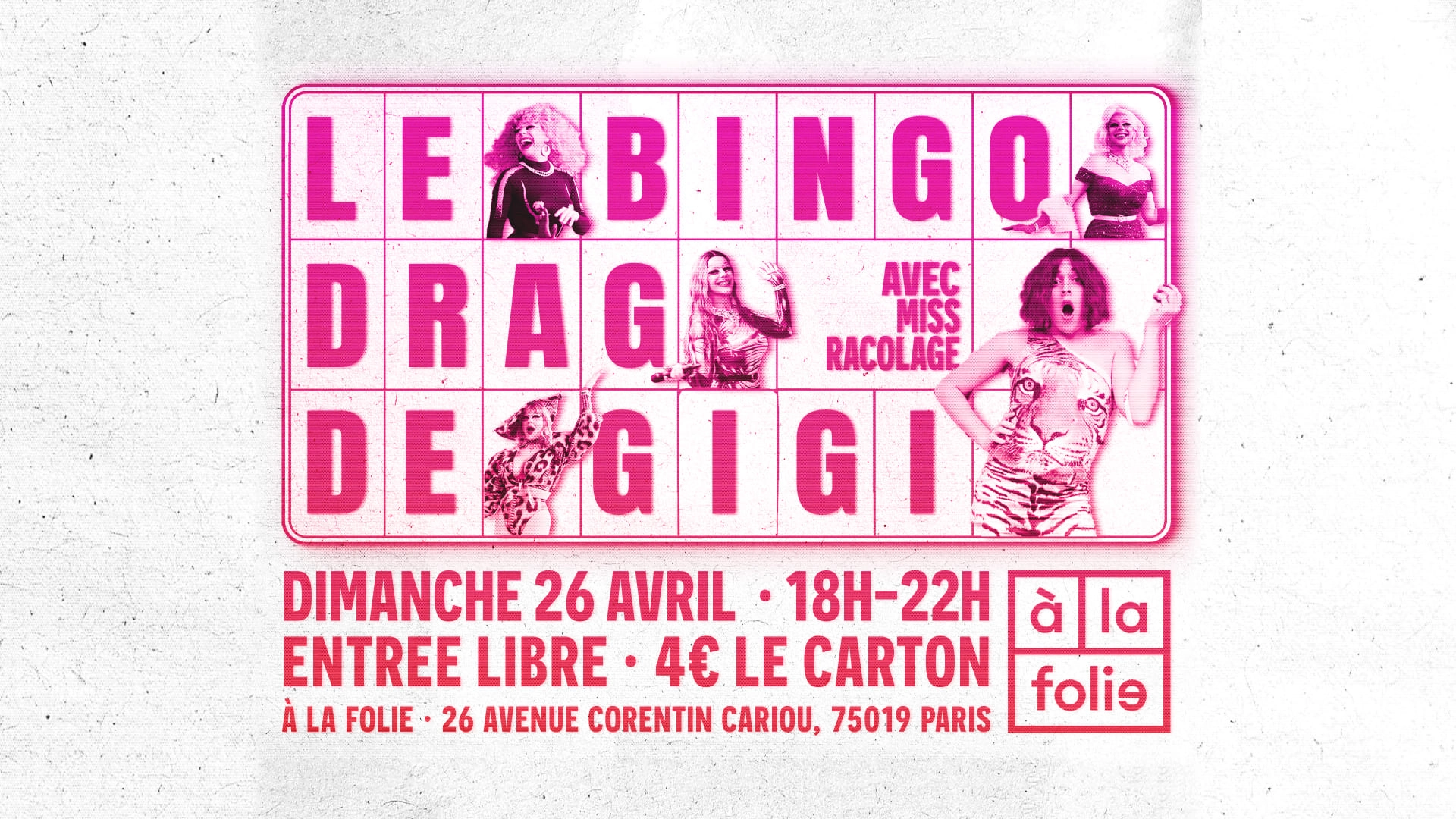 Bingo Drag de Gigi Von Dredee à la Folie! avec Miss Racolage!