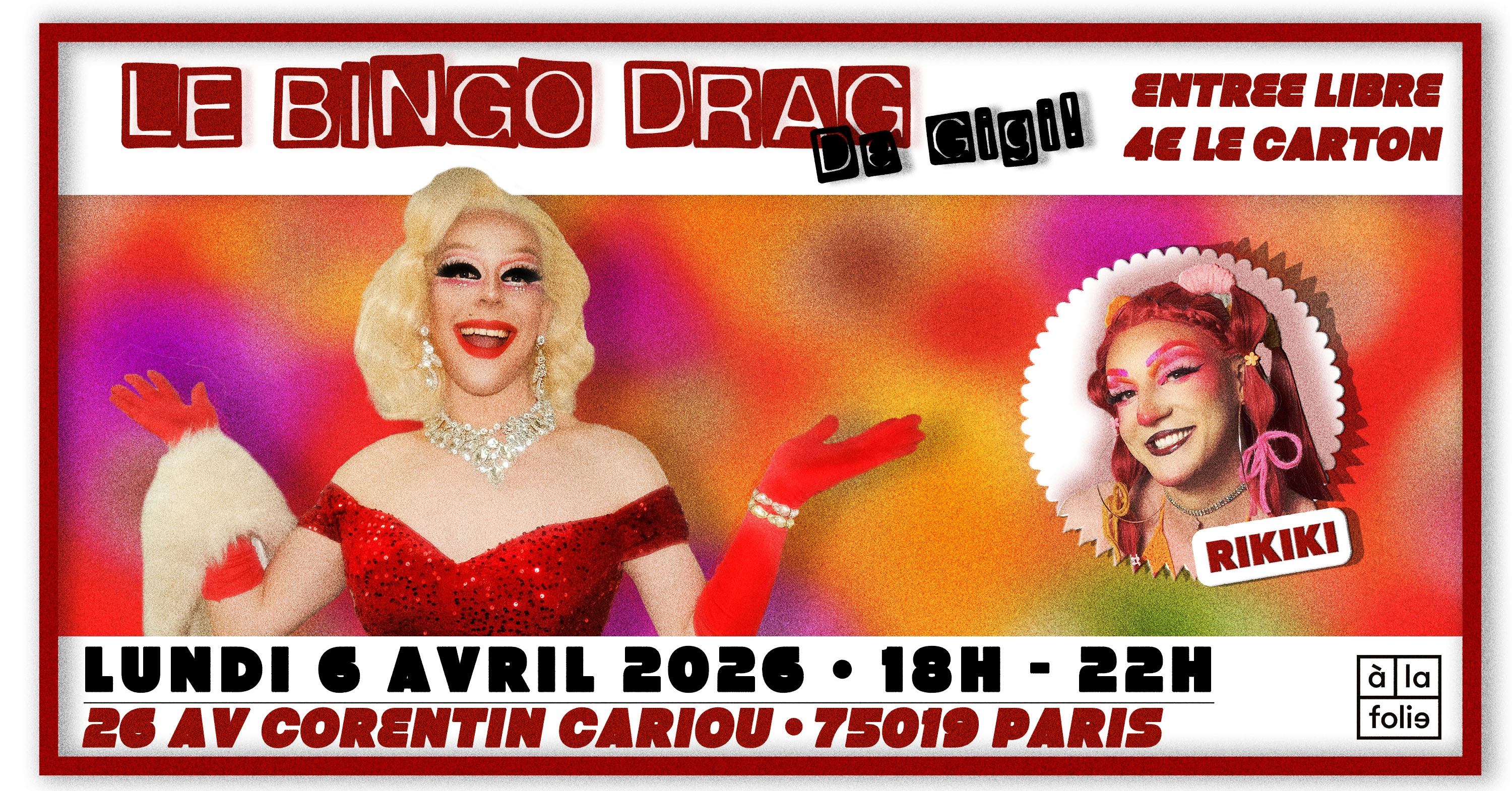 Bingo Drag de Gigi von Dredee à la Folie! Avec Rikiki