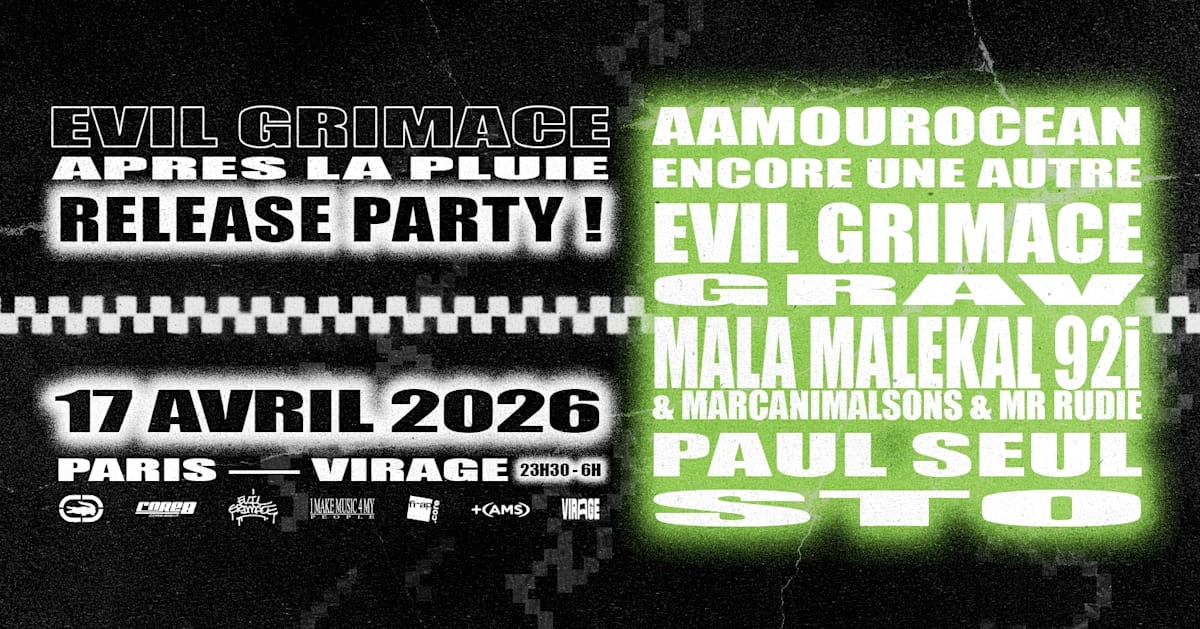 Evil Grimace 'après La Pluie' Release Party