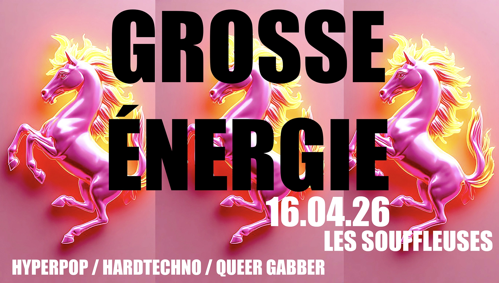 GROSSE ÉNERGIE #02 Hyperpop Queer Gabber Hardtechno Party