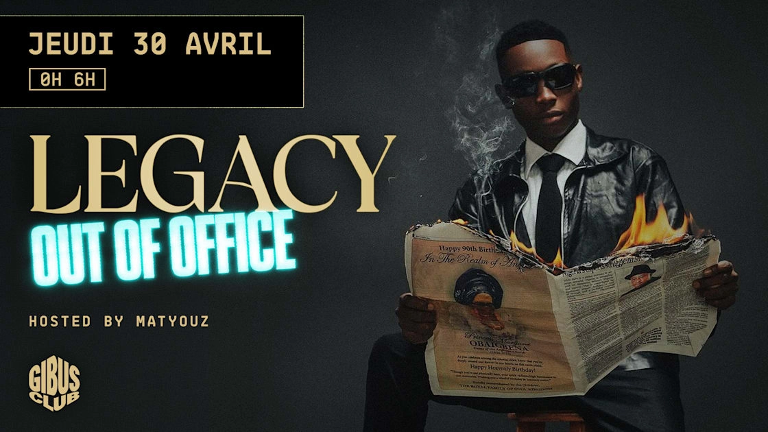 Legacy — Out Of Office (Veille De Jour Férié)