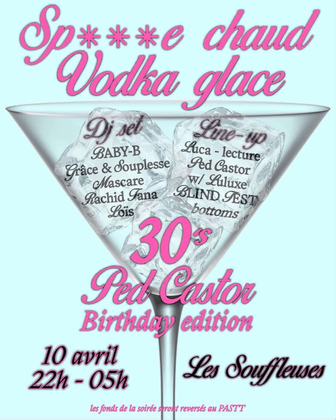 S****E CHAUD / VODKA GLACE