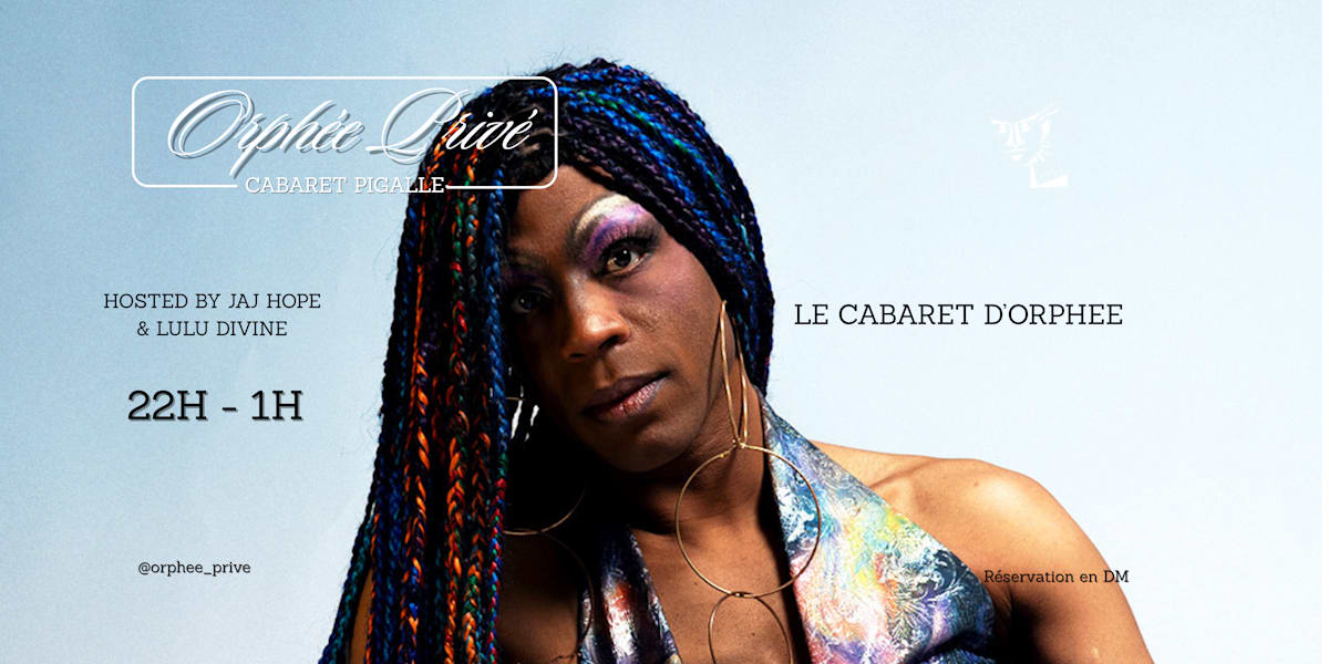 Cabaret Pigalle By L'orph&eacute;e Priv&eacute;
