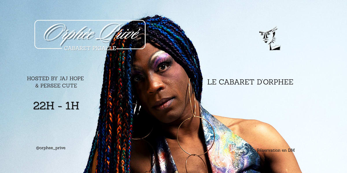 Cabaret Pigalle By L'orph&eacute;e Priv&eacute;