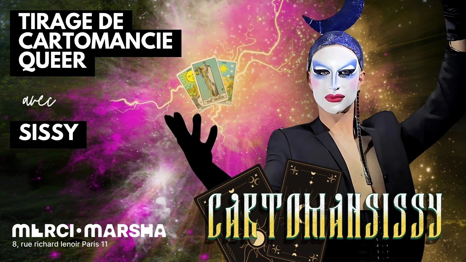 CartomanSissy. La cartomancie Queer au Merci·Marsha.
