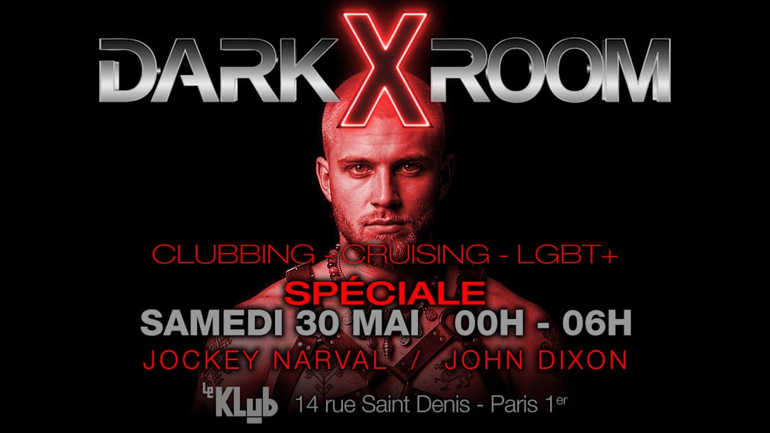 Darkxroom Spéciale Samedi 30 Mai 2026