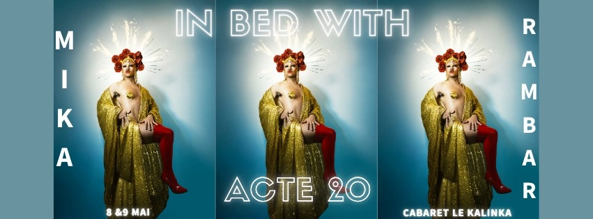 IN BED WITH MIKA RAMBAR ACTE 20