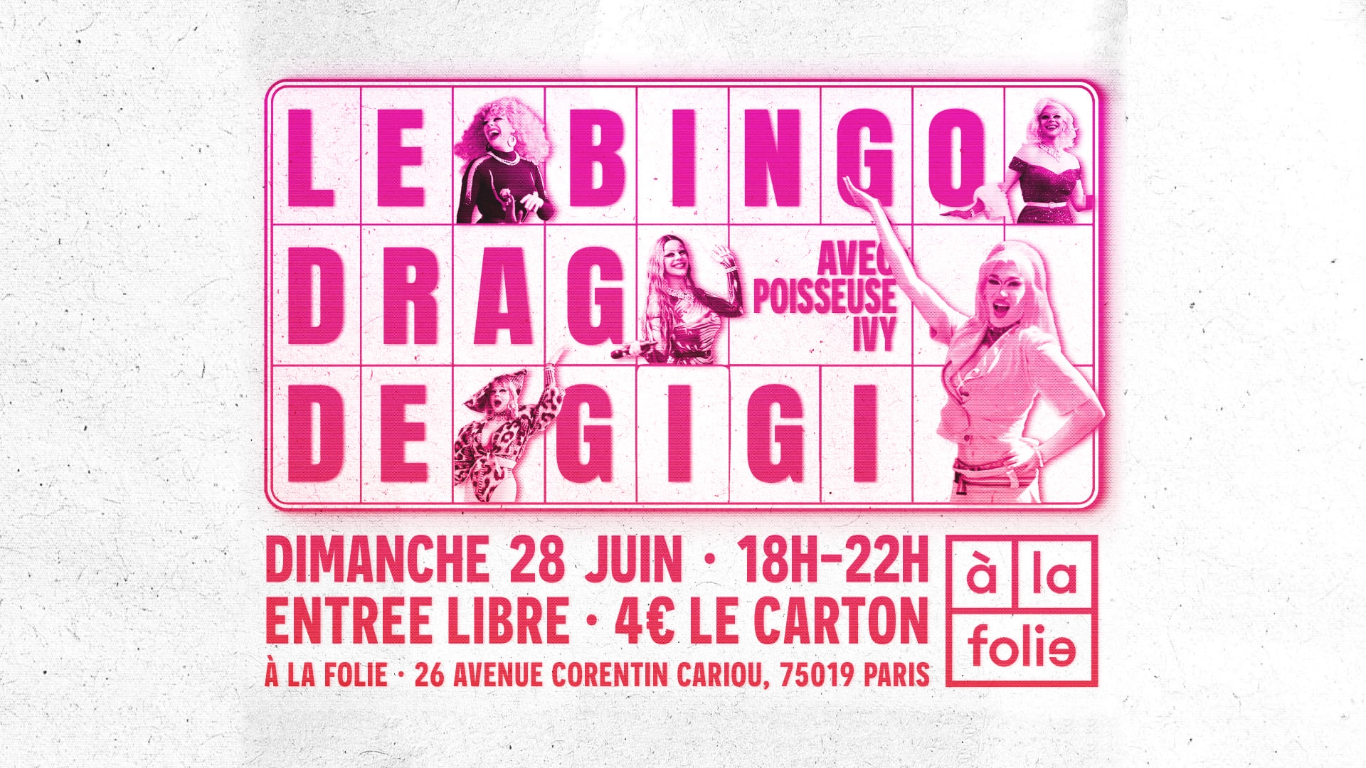 Bingo Drag de Gigi Von Dredee à la Folie! avec Poisseuse Ivy!