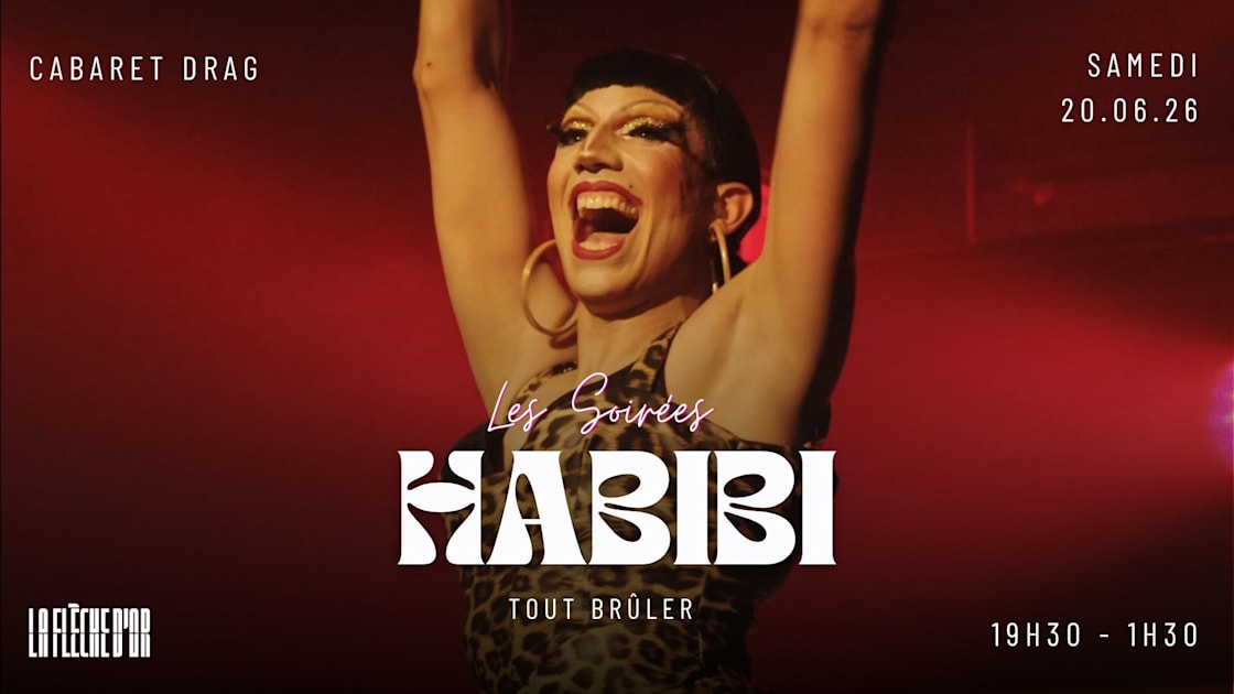 Les Soir&eacute;es Habibi - Tout Br&ucirc;ler
