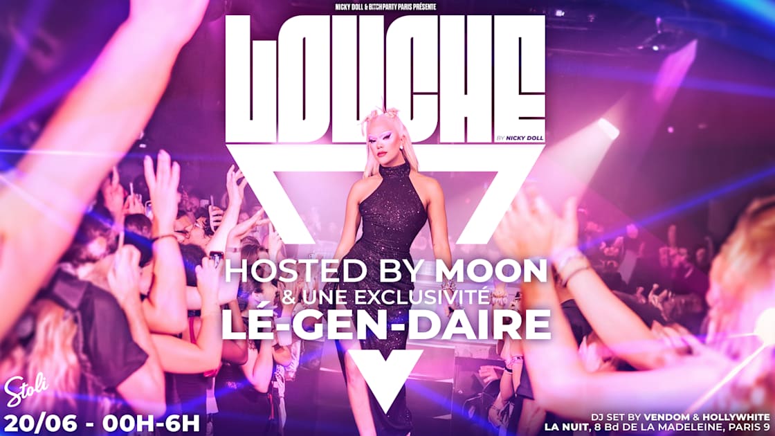 Louche By Nicky Doll - Moon & Une Exclu Légendaire