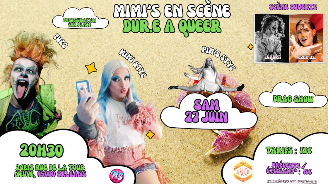 Mimi's En Sc&egrave;ne : Dur.E &Agrave; Queer