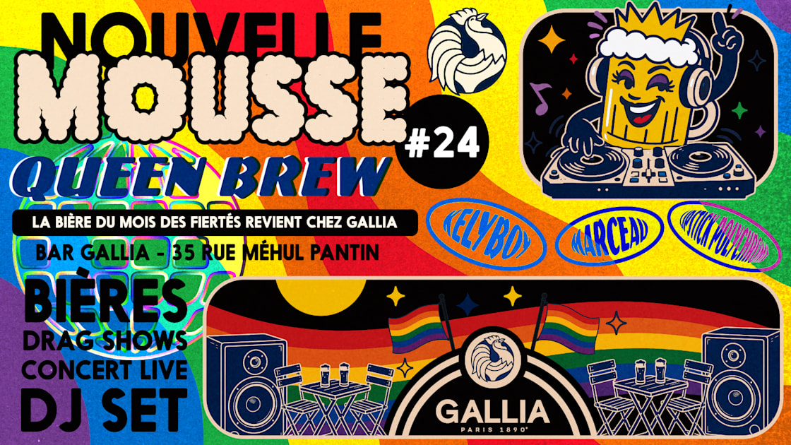 Nouvelle Mousse #24 Gallia Queen Brew Au Bar Gallia