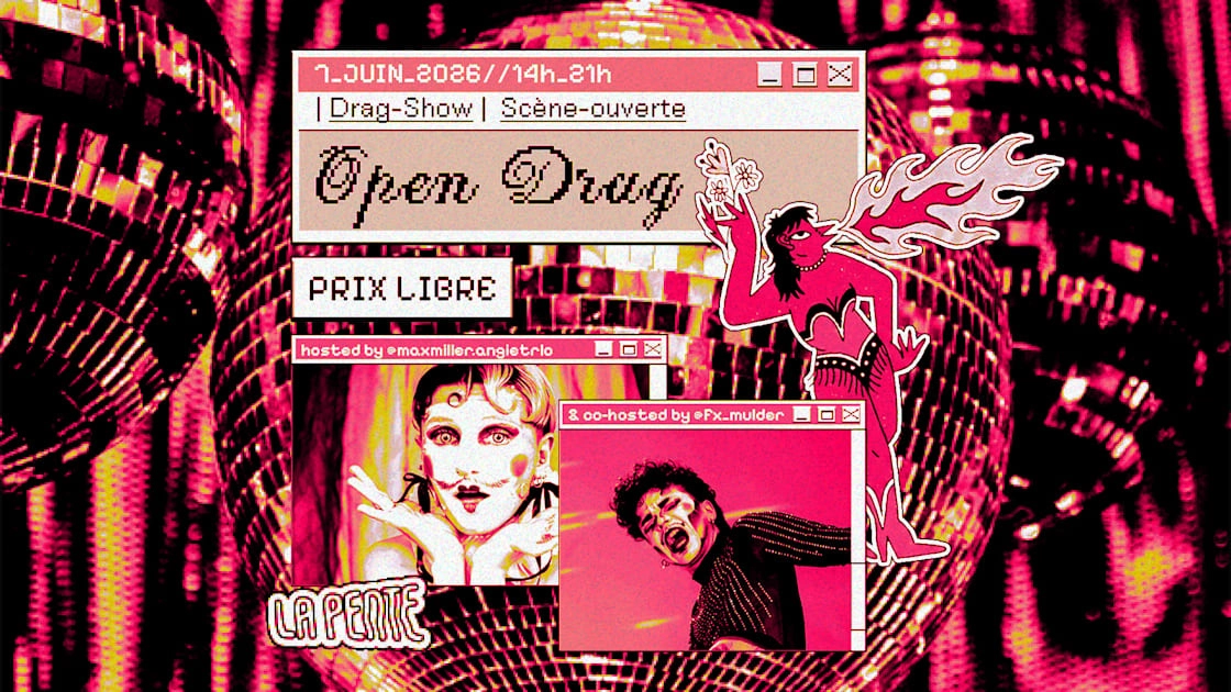 Open Drag #2 [Sc&egrave;ne Ouverte // Show Drag]