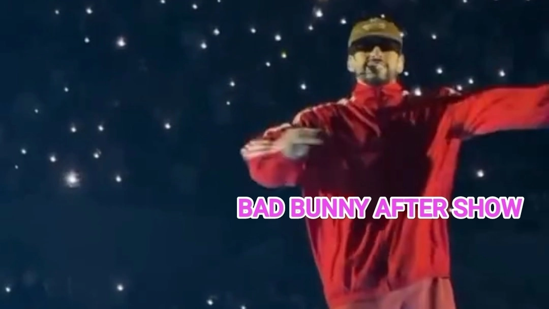 Bad Bunny After Show