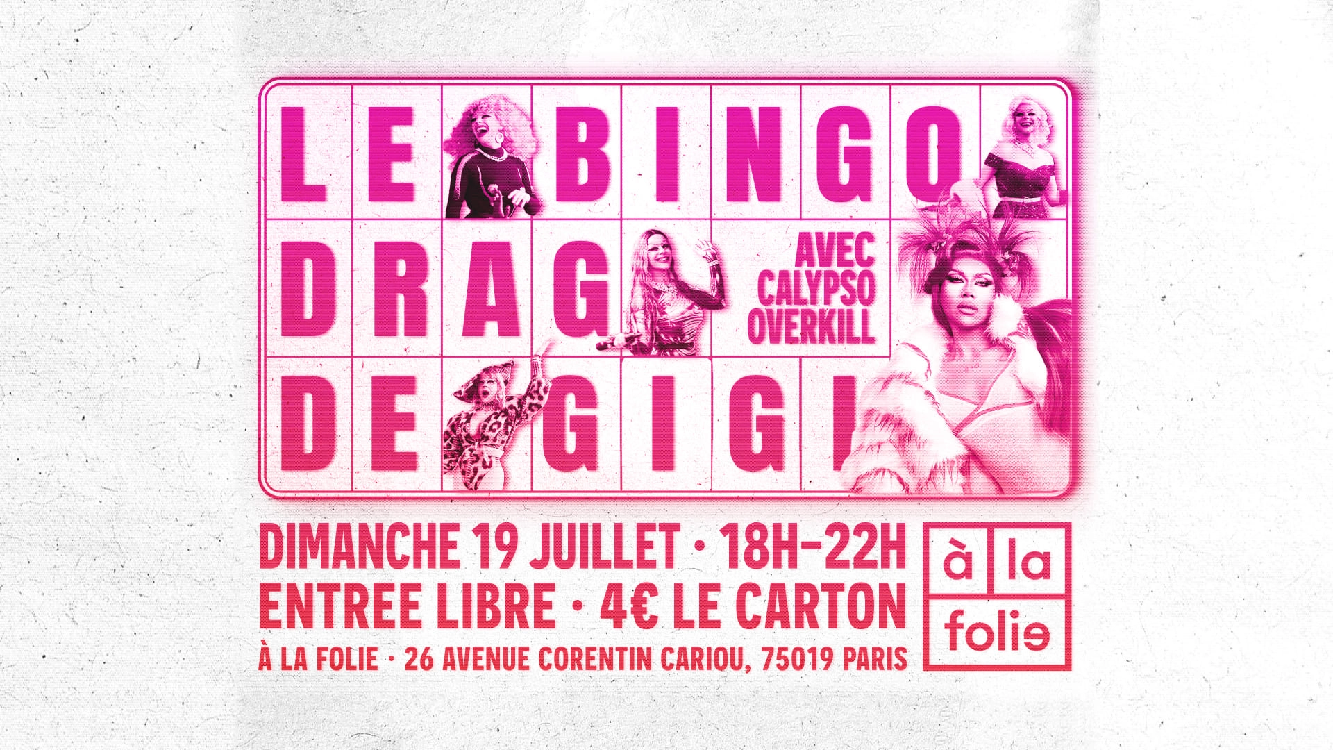 Bingo Drag de Gigi Von Dredee à la Folie! avec Calypso Overkill!