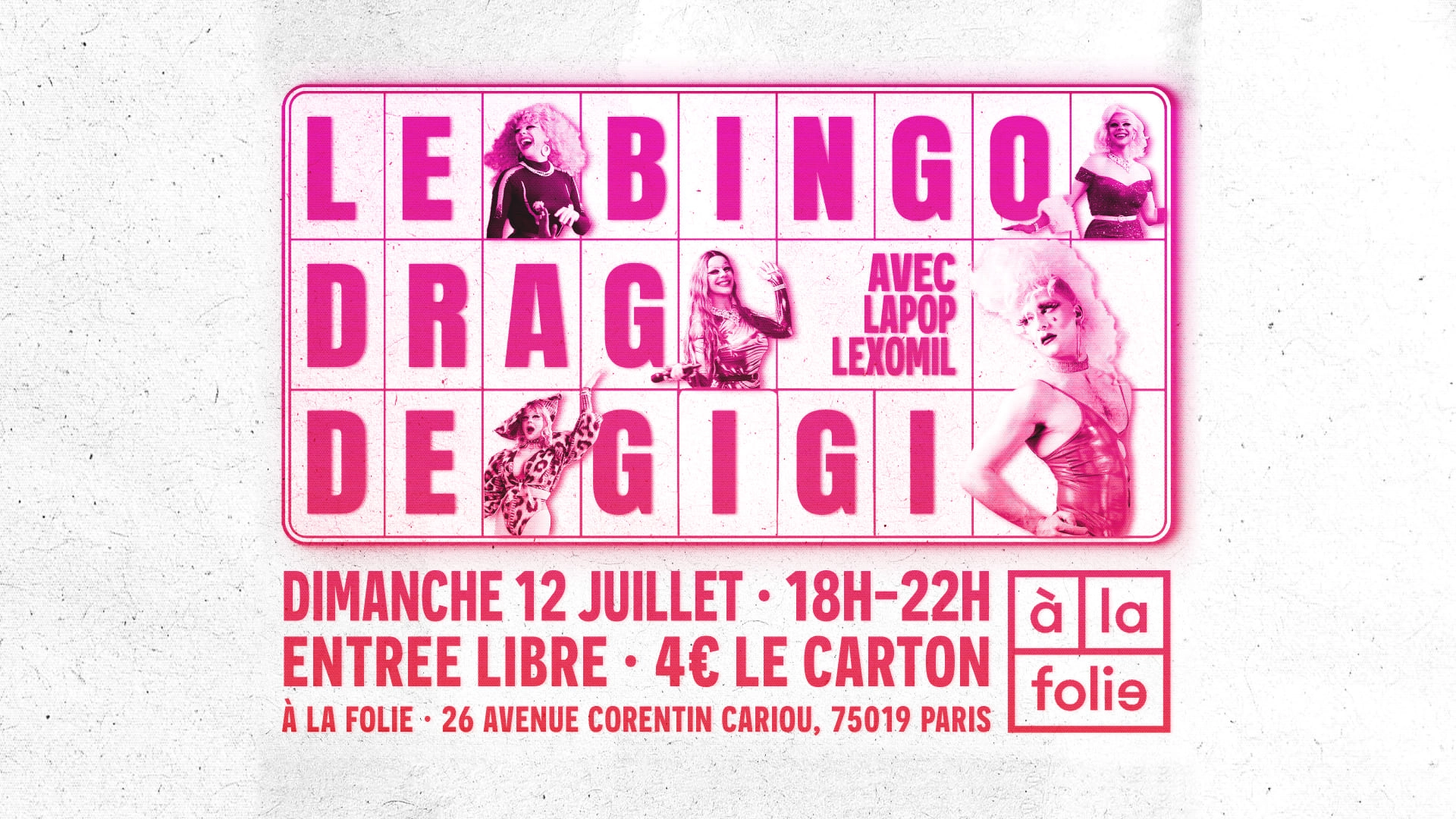 Bingo Drag de Gigi Von Dredee à la Folie! avec Lapop Lexomil!