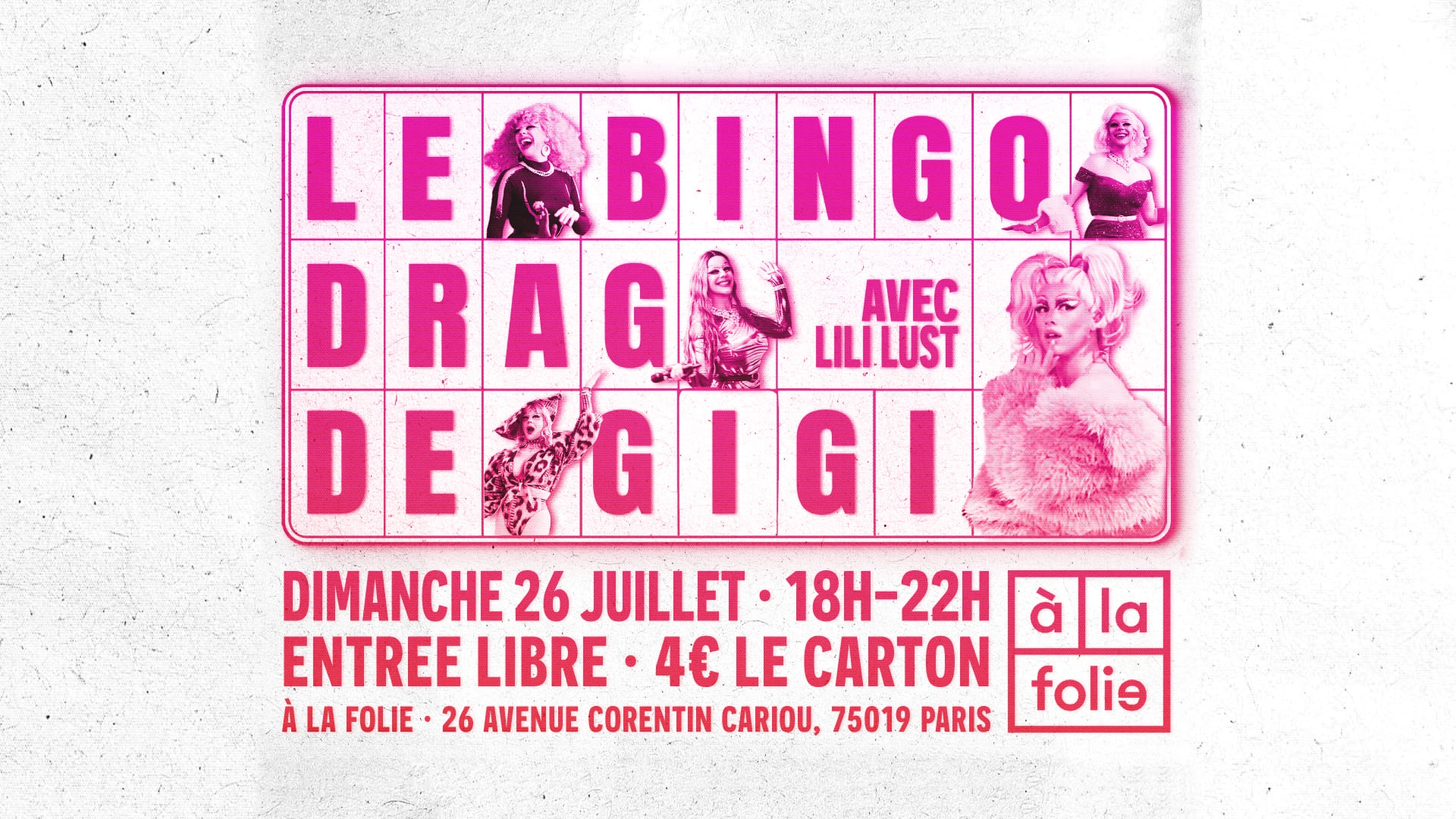 Bingo Drag de Gigi Von Dredee à la Folie! avec Lili Lust!