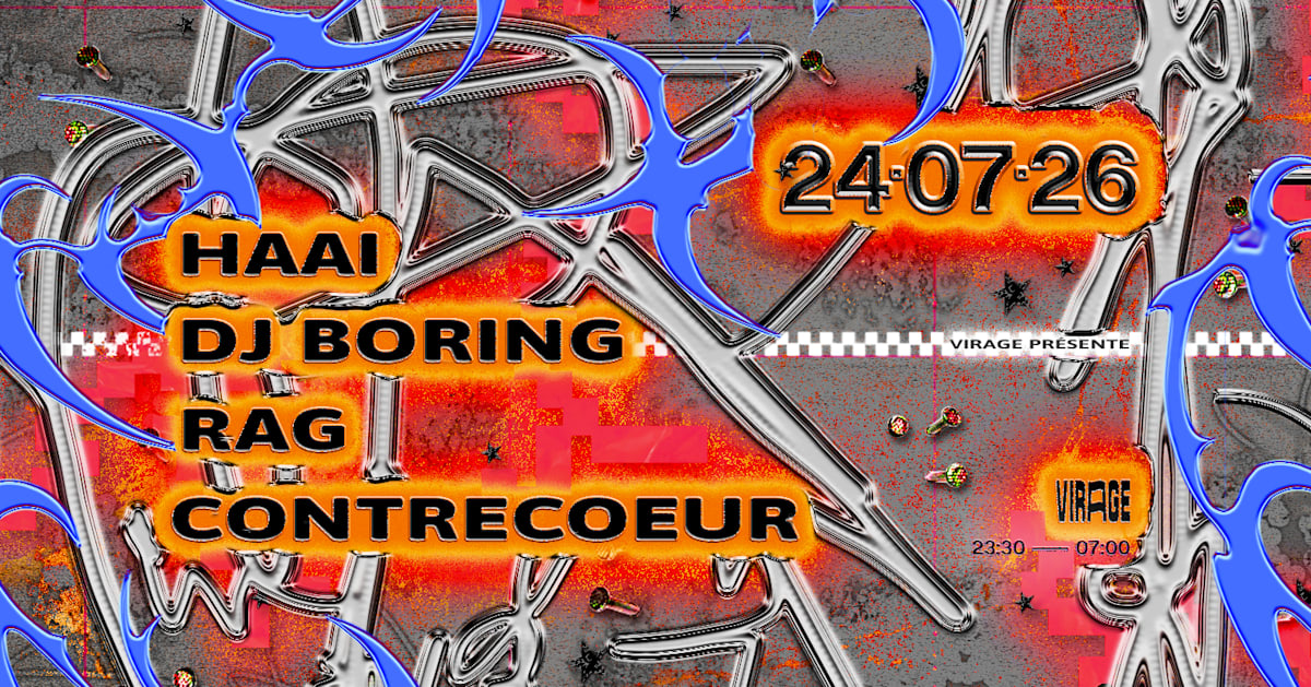 Virage Présente : Haaï, Dj Boring, Rag, Contrecoeur
